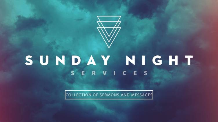 Sunday Night Services