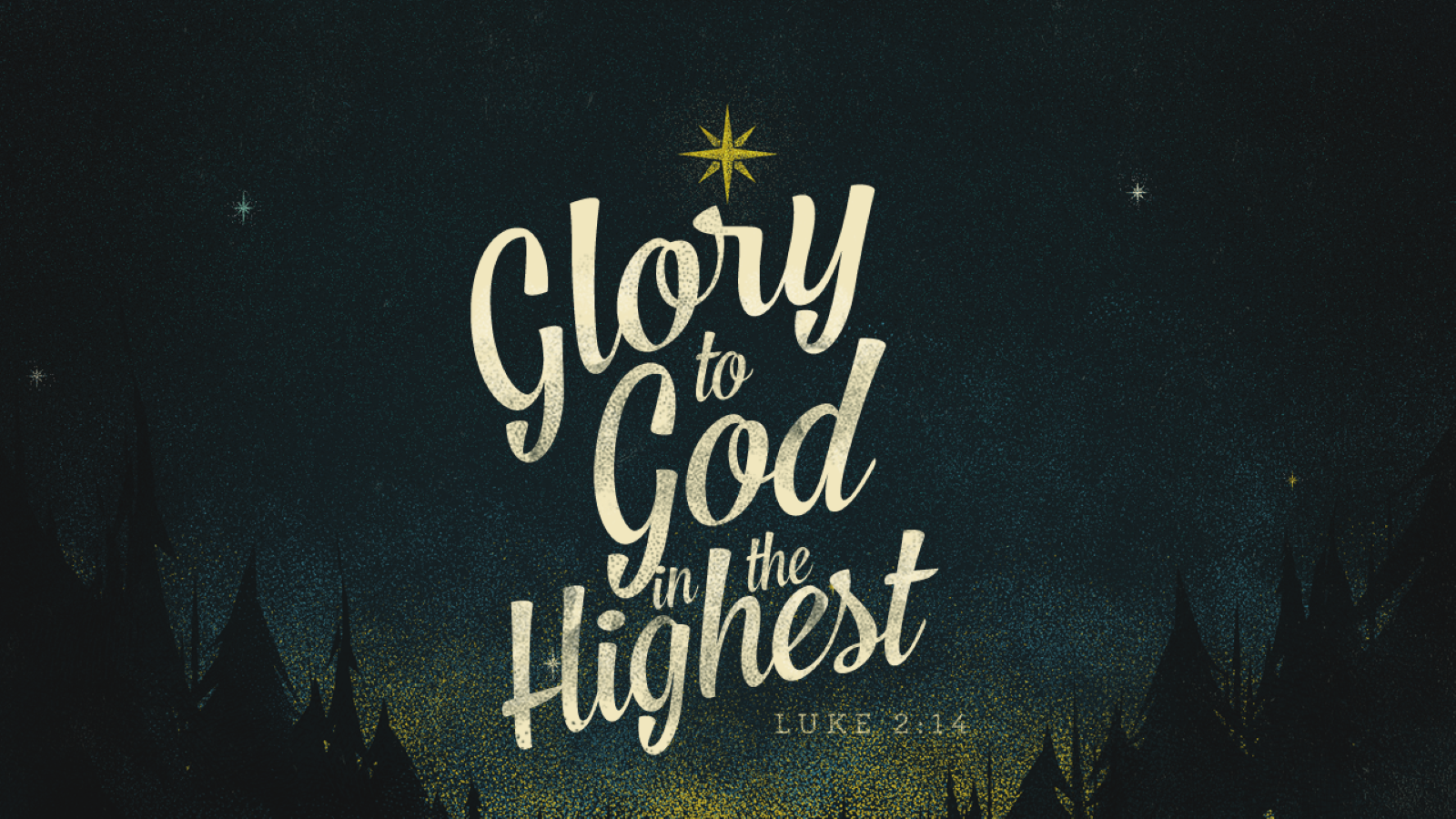 Glory to God in the Highest!